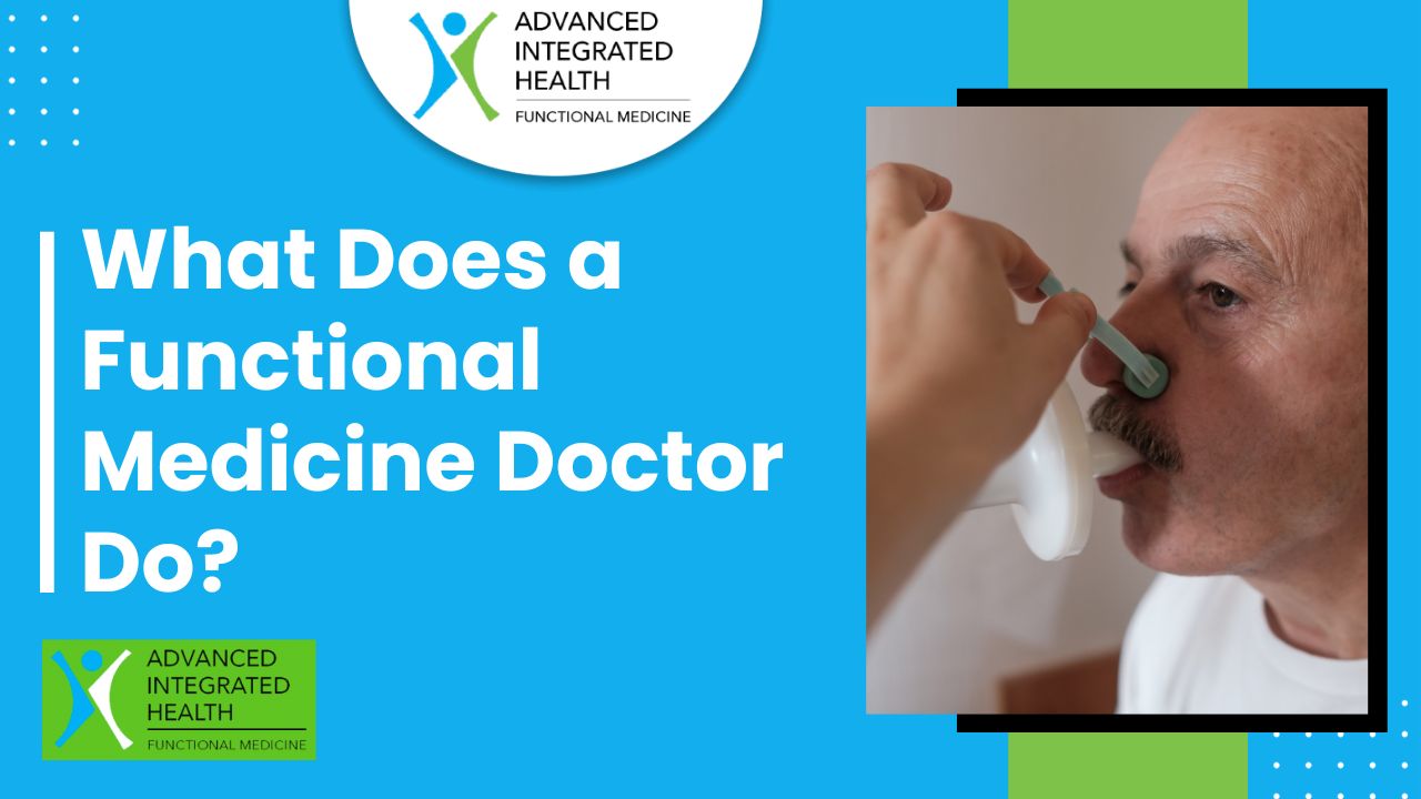 what does a functional medicine doctor do