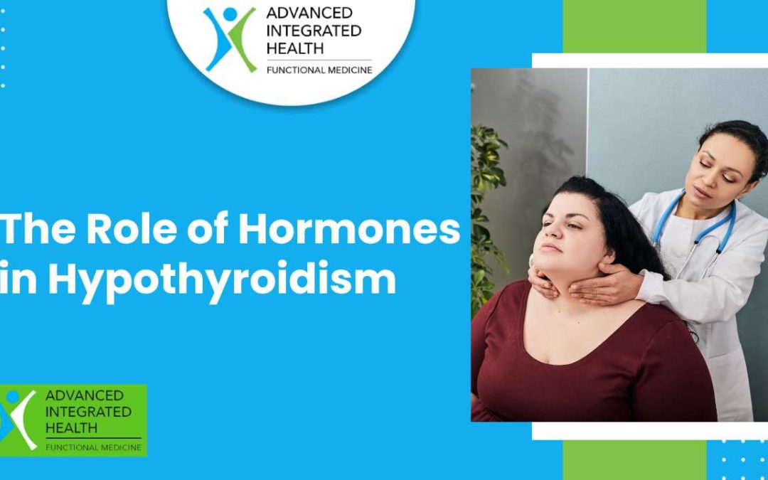 The Role of Hormones in Hypothyroidism