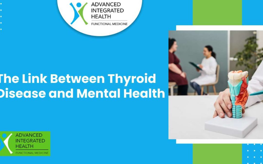 The Link Between Thyroid Disease and Mental Health
