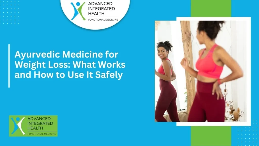 Ayurvedic medicine for weight loss: what works and how to use it safely