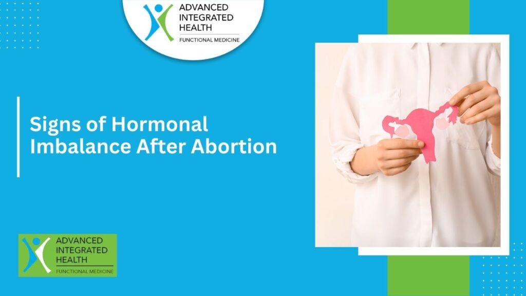 Signs of Hormonal Imbalance After Abortion