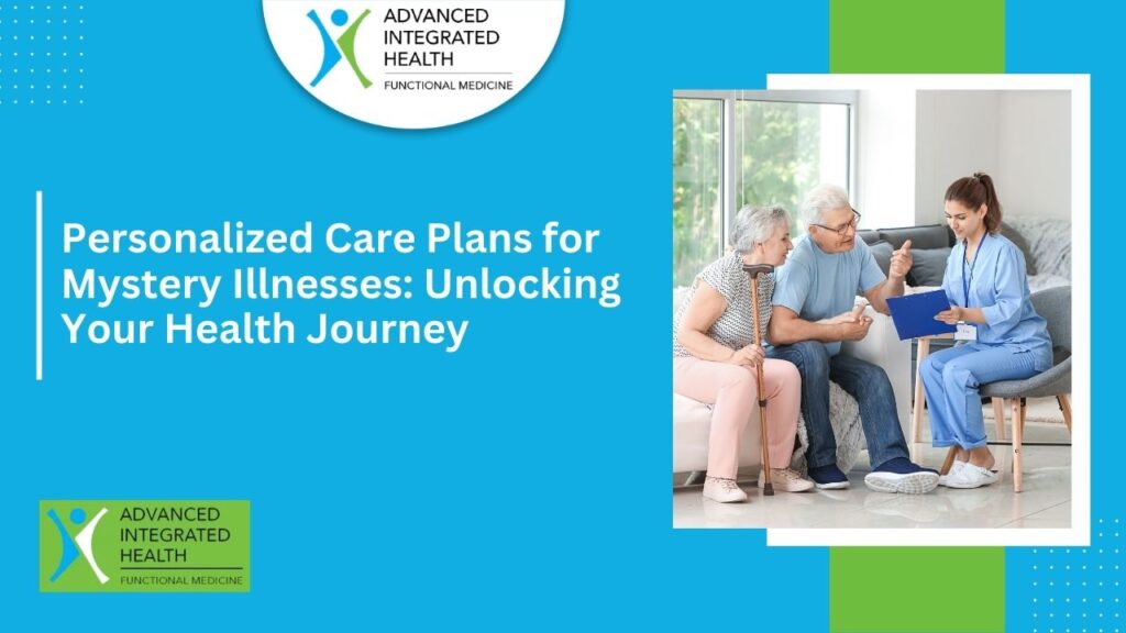 Personalized Care Plans for Mystery Illnesses: Unlocking Your Health Journey