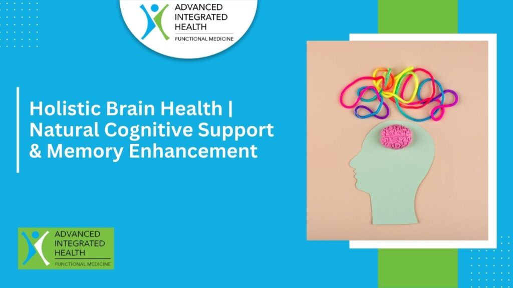 Holistic Brain Health | Natural Cognitive Support & Memory Enhancement