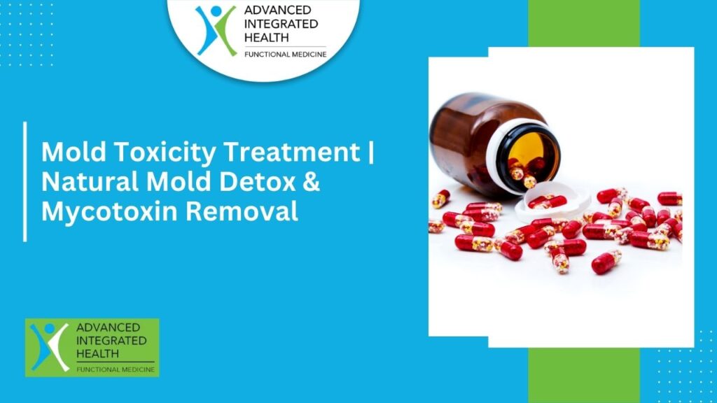 Mold Toxicity Treatment | Natural Mold Detox & Mycotoxin Removal